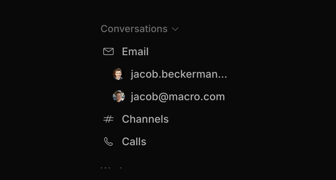 Macro sidebar with two email accounts nested under Email, alongside Channels and Calls